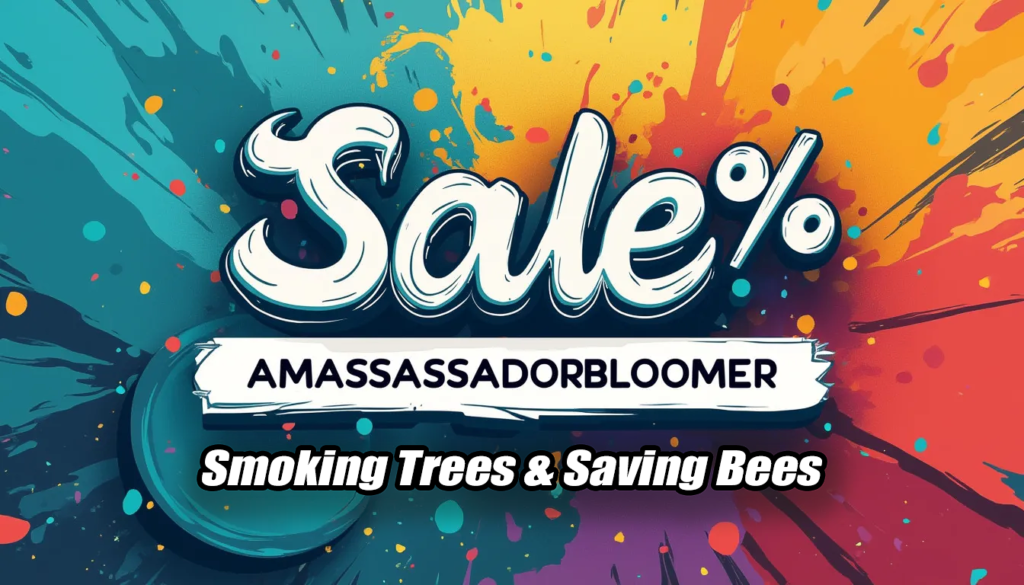 Exclusive Bloomer discount code AMBASSADORBLOOMER: Save on eco-friendly smoking accessories while supporting pollinator conservation and sustainable forests